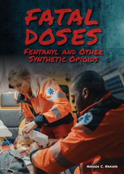 Cover for Andrea C. Nakaya · Fatal Doses (Book) (2023)