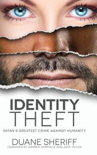 Cover for Duane Sheriff · Identity Theft: Satan's Greatest Crime Against Humanity (Hardcover Book) (2019)