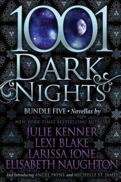 1001 Dark Nights: Bundle Five - 1001 Dark Nights Bundle - Julie Kenner - Libros - Diversion Books - 9781682305744 - 25 de agosto de 2016