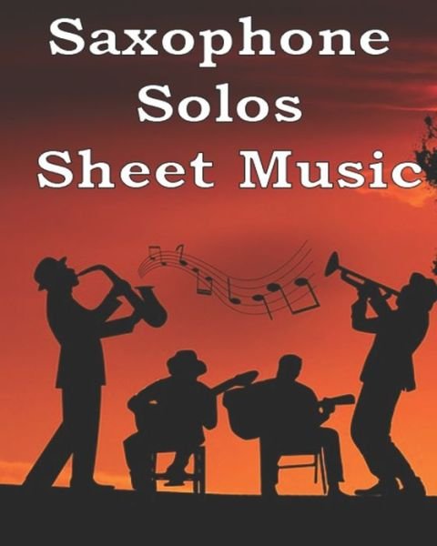 Cover for Kehel Publishing · Saxophone Solos Sheet Music (Paperback Book) (2019)