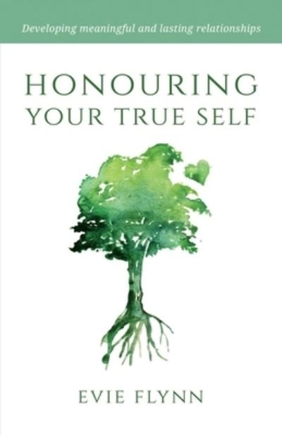 Cover for Evie Flynn · Honouring Your True Self (Paperback Book) (2019)