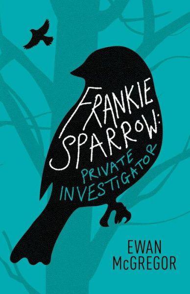 Cover for Ewan McGregor · Frankie Sparrow (Taschenbuch) (2018)