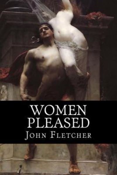 Cover for John Fletcher · Women Pleased (Paperback Book) (2018)