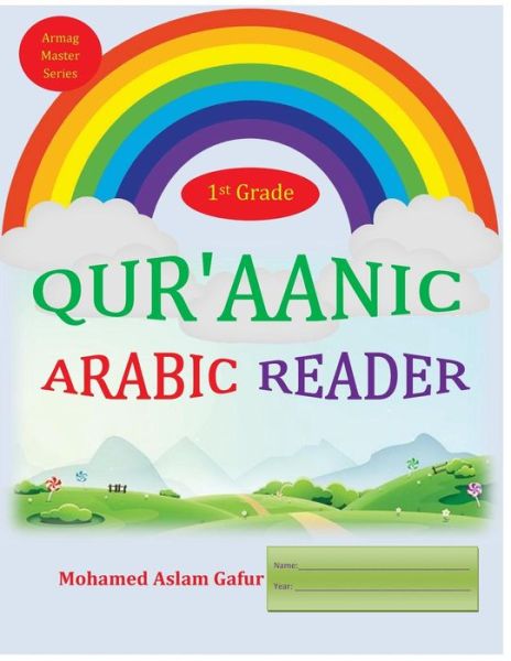 Cover for Mohamed Aslam Gafur · Qur'aanic Arabic Reader First Grade (Paperback Book) (2018)