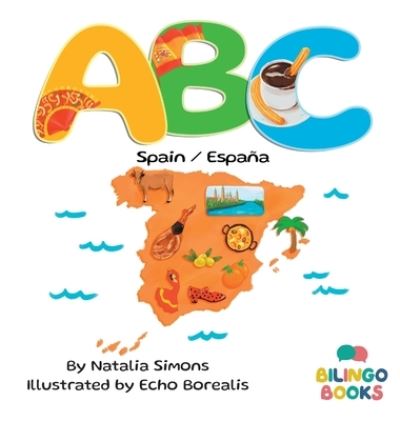 Natalia Simons · ABC Spain / Espana (Hardcover bog) (2021)