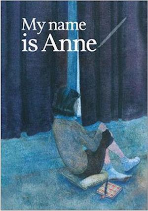 Cover for Marian Hoefnagel · My name is Anne - Anne Frank (Paperback Book) (2023)