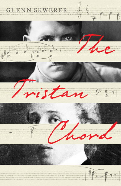 Cover for Glenn Skwerer · The Tristan Chord (Hardcover Book) (2018)