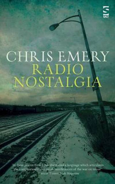 Cover for Chris Emery · Radio Nostalgia - Salt Modern Poets (Paperback Bog) (2015)