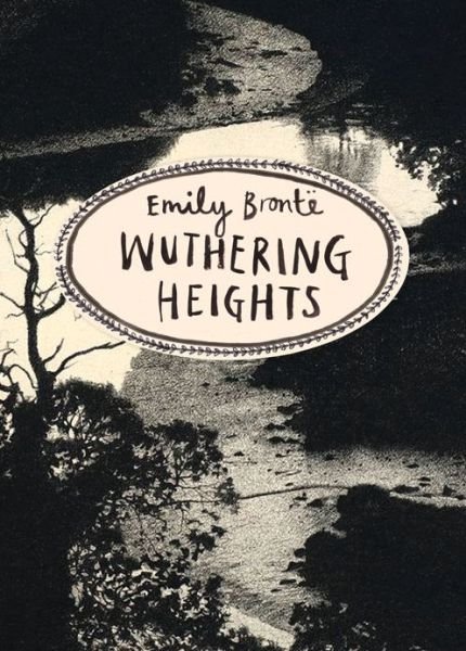 Cover for Emily Bronte · Wuthering Heights (Vintage Classics Bronte Series) - Vintage Classics Bronte Series (Paperback Bog) (2015)