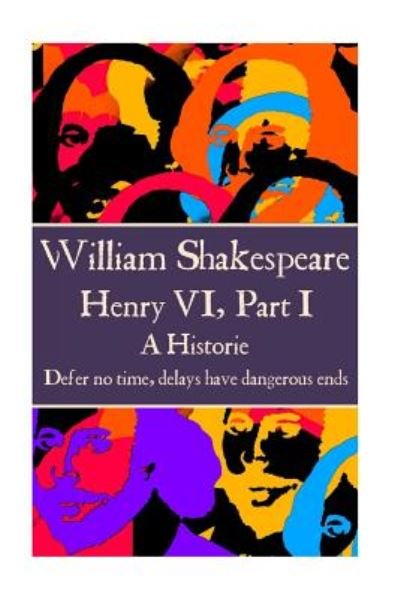 Cover for William Shakespeare · William Shakespeare - Henry VI, Part I (Paperback Book) (2016)