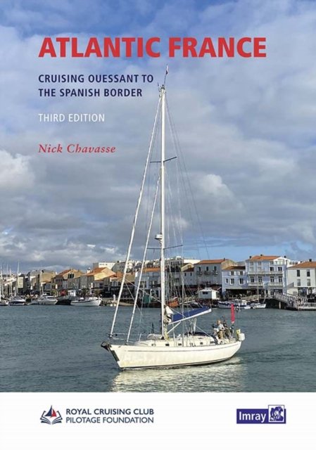 Cover for Imray · Atlantic France: Cruising Ouessant to the Spanish Border (Hardcover Book) [New edition] (2023)