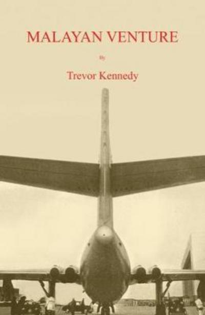 Cover for Trevor Kennedy · Malayan Venture (Paperback Book) (2018)