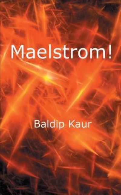 Cover for Baldip Kaur · Maelstrom (Paperback Book) (2017)