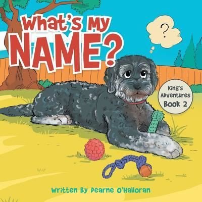 Cover for Dearne O'Halloran · What's My Name? (Pocketbok) (2019)