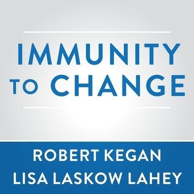 Cover for Robert Kegan · Immunity to Change (CD) (2016)