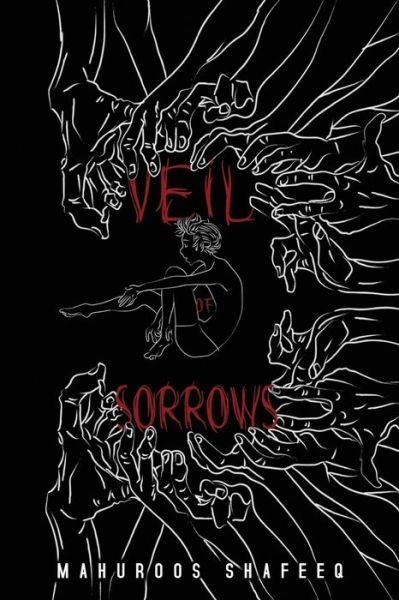 Cover for Mahuroos Shafeeq · Veil Of Sorrows (Paperback Book) (2024)