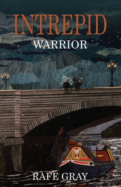 Rafe Gray · Intrepid: Warrior (Paperback Book) (2021)