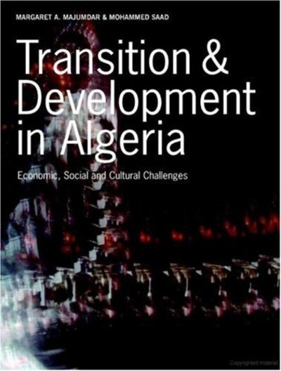 Cover for Mohammed Saad · Transition &amp; Development in Algeria: Economic, Social and Cultural Challenges (Paperback Book) [3rd edition] (2013)