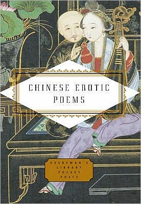 Cover for Everyman · Chinese Erotic Poems - Everyman's Library POCKET POETS (Inbunden Bok) (2007)