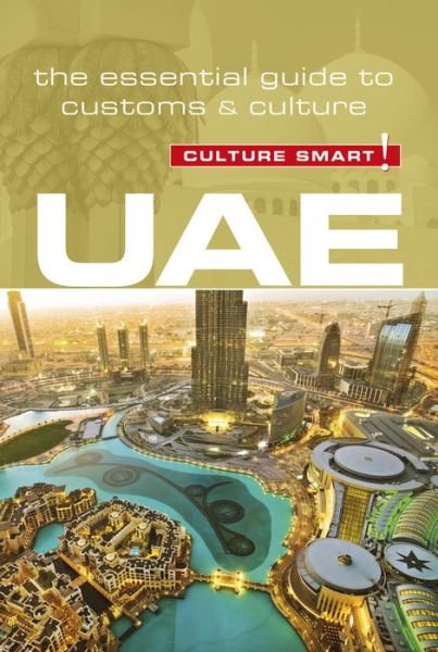 Cover for John Walsh · UAE - Culture Smart!: The Essential Guide to Customs &amp; Culture - Culture Smart! (Paperback Bog) [Revised edition] (2018)