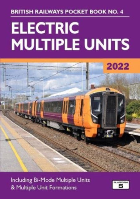 Cover for Robert Pritchard · Electric Multiple Units 2022: Including Multiple Unit Formations - British Railways Pocket Books (Paperback Book) [35 New edition] (2021)