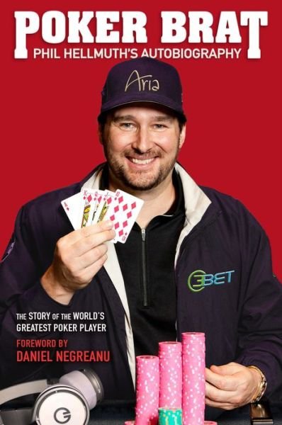 Cover for Phil Hellmuth · Poker Brat: Phil Hellmuth's Autobiography (Hardcover bog) (2017)
