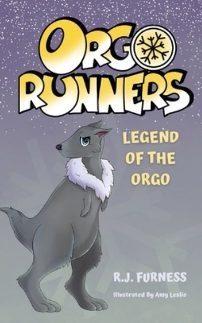 Legend Of The Orgo (Orgo Runners: Book 4) - Orgo Runners - R.J. Furness - Books - Orgo Press - 9781916163744 - October 2, 2019