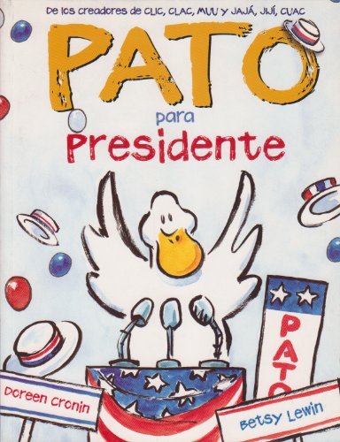 Cover for Doreen Cronin · Pato Para Presidente (Paperback Bog) [Spanish edition] (2004)