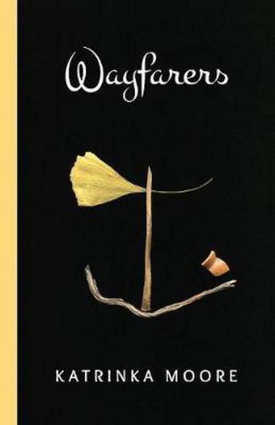 Cover for Katrinka Moore · Wayfarers (Paperback Book) (2018)