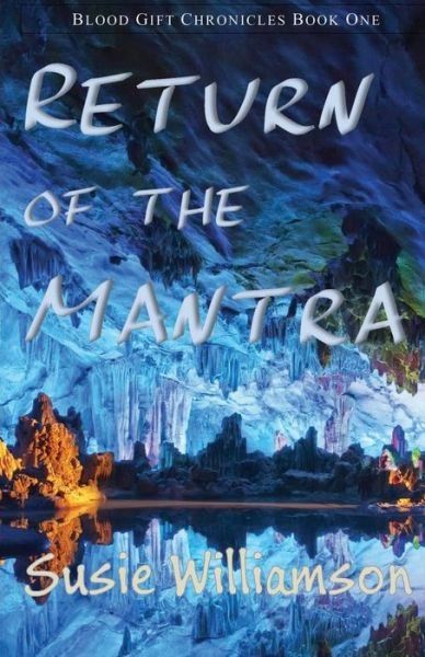 Cover for Susie Williamson · Return of the Mantra (Paperback Book) (2018)