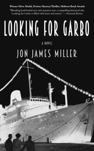 Cover for Jon James Miller · Looking for Garbo: A Novel (Paperback Book) (2022)