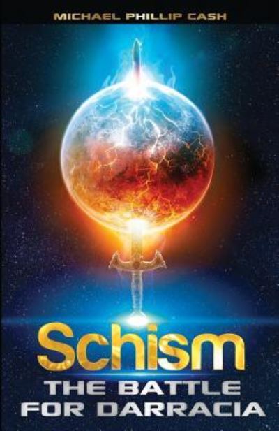 Cover for Michael Phillip Cash · Schism (Paperback Book) (2017)