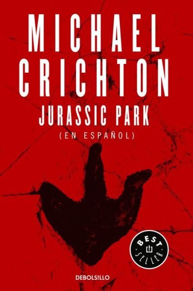 Cover for Michael Crichton · Jurassic Park (Pocketbok) [Spanish edition] (2018)
