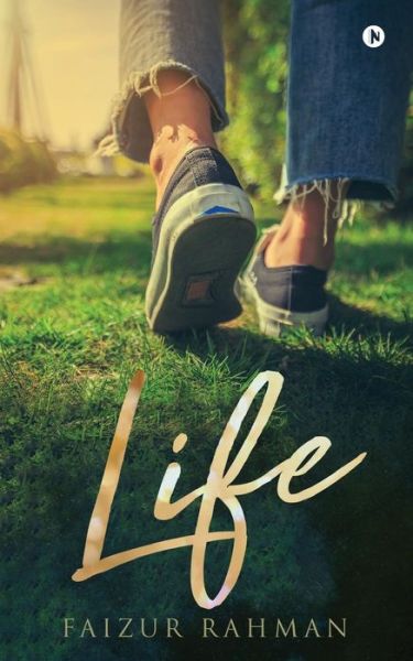 Cover for Faizur Rahman · Life (Paperback Book) (2017)