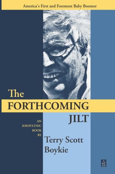 Cover for Terry Scott Boykie · The Forthcoming Jilt (Paperback Book) (2020)