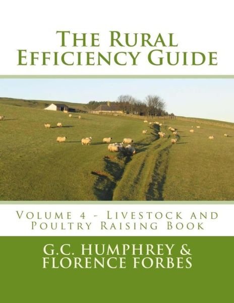 Cover for G C Humphrey · The Rural Efficiency Guide (Paperback Book) (2017)
