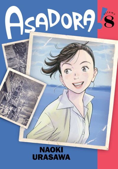 Cover for Naoki Urasawa · Asadora!, Vol. 8 - Asadora! (Paperback Book) (2025)