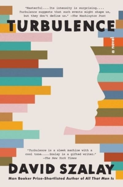 Turbulence - David Szalay - Books - Scribner Book Company - 9781982122744 - June 8, 2021