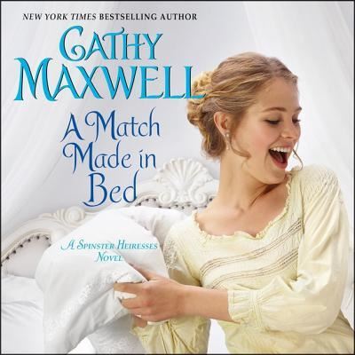 Cover for Cathy Maxwell · A Match Made in Bed Lib/E (CD) (2018)