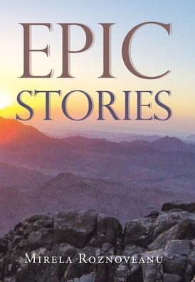 Cover for Mirela Roznoveanu · Epic Stories (Book) (2020)