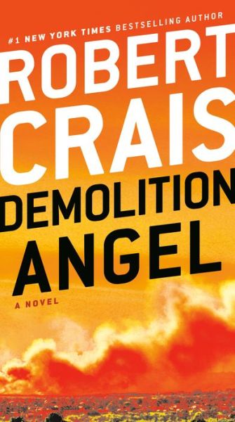 Cover for Robert Crais · Demolition Angel: A Novel (Paperback Book) (2020)