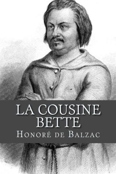 Cover for Honore de Balzac · La cousine Bette (Paperback Bog) (2018)