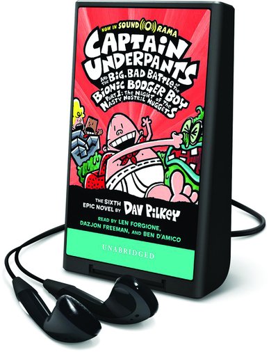 Cover for Dav Pilkey · Captain Underpants and the Big, Bad Battle of the Bionic Booger Boy, Part 1: The Night of the Nasty Nostril Nuggets (N/A) (2018)