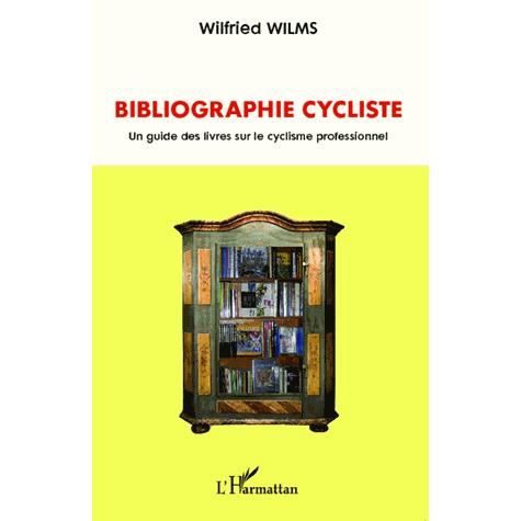 Cover for Wilfried Wilms · Bibliographie cycliste (Paperback Book) (2021)