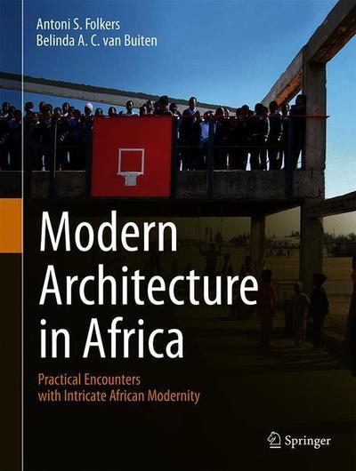 Cover for Folkers · Modern Architecture in Africa (Bok) [1st ed. 2019 edition] (2019)