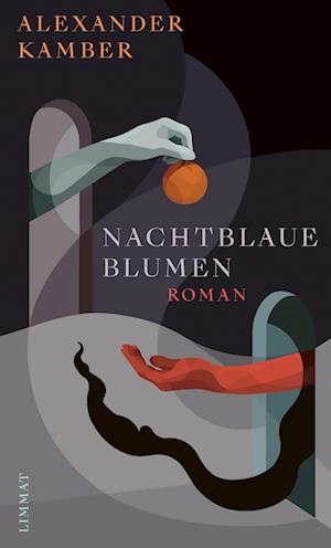 Cover for Alexander Kamber · Nachtblaue Blumen (Book) (2024)