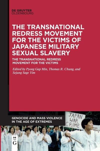 Cover for Pyong Gap Min · The Transnational Redress Movement for the Victims of Japanese Military Sexual Slavery - Genocide and Mass Violence in the Age of Extremes (Paperback Book) (2021)