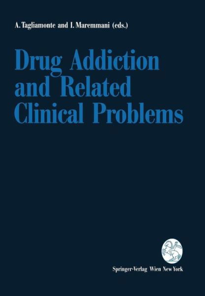 Cover for Tagliamonte · Drug Addiction and Related Clinical Problems (Paperback Bog) (1995)