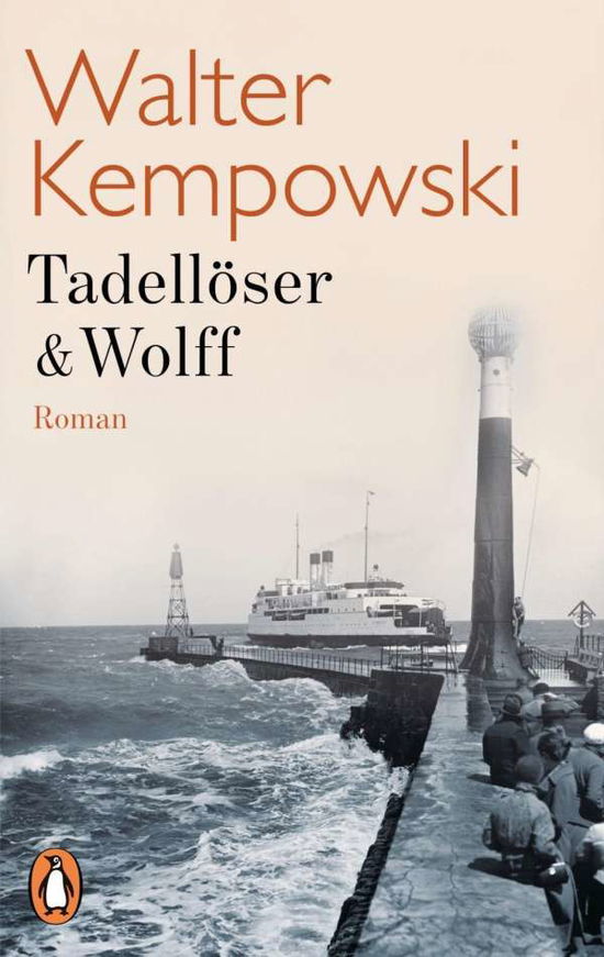 Tadelloser & Wolff - Walter Kempowski - Livros - Verlagsgruppe Random House GmbH - 9783328100744 - 1 de setembro de 2016