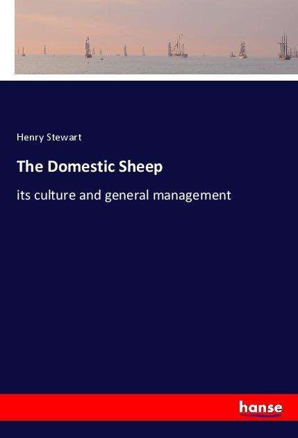 Cover for Stewart · The Domestic Sheep (Book)